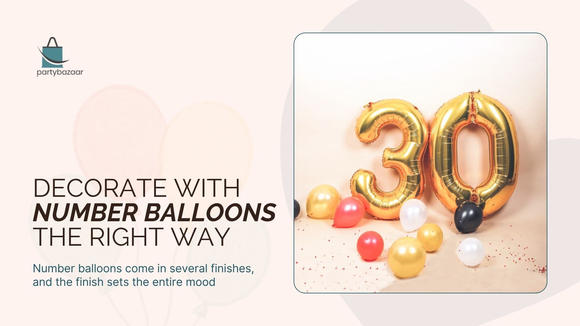 How to Decorate with Number Balloons